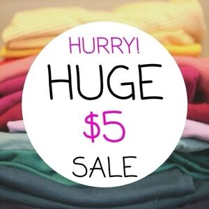 All short sleeve Tee’s $5!!
Many other items as well!